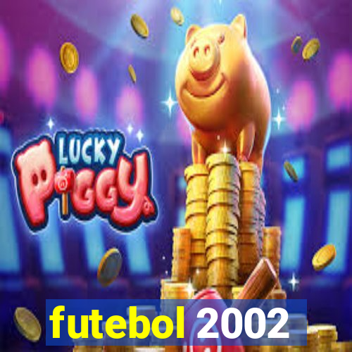 futebol 2002